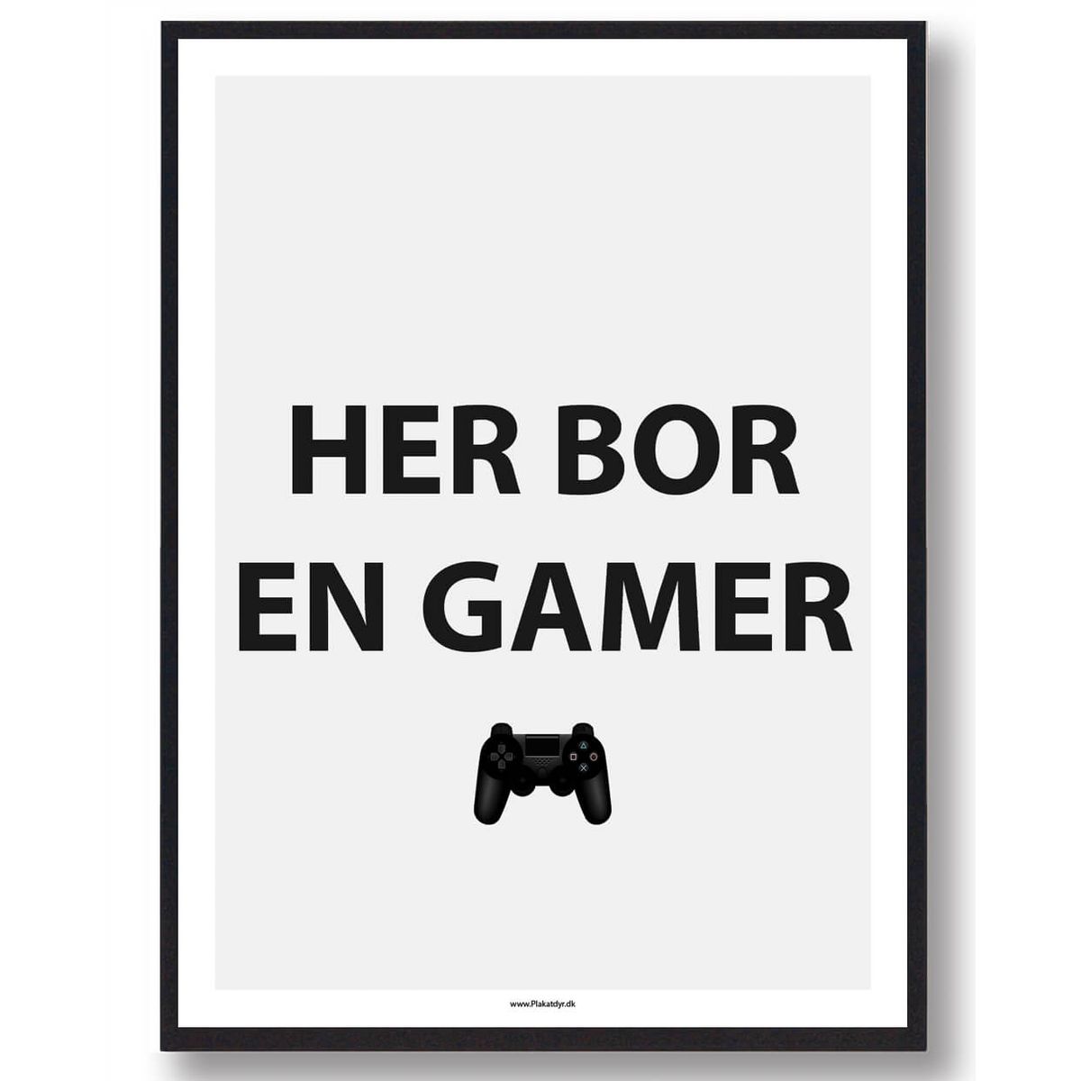 HER BOR EN GAMER - gamerplakat (Størrelse: L - 50x70cm (B2))