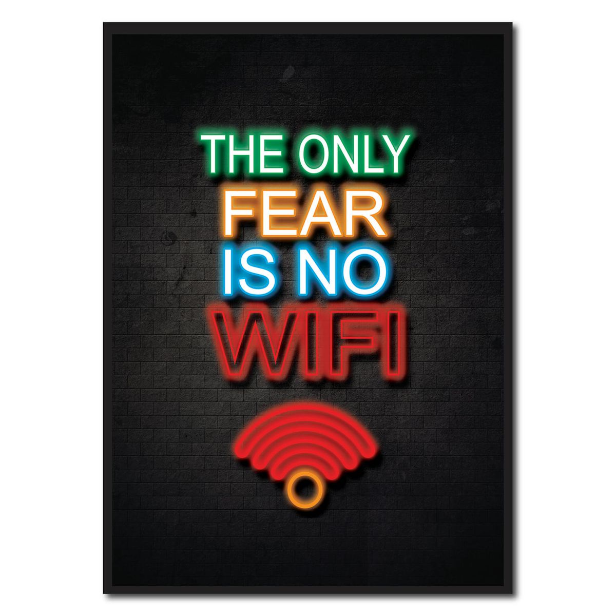 The only fear is no wifi - neon blå gamerplakater (Størrelse: S - 21x29,7cm (A4))