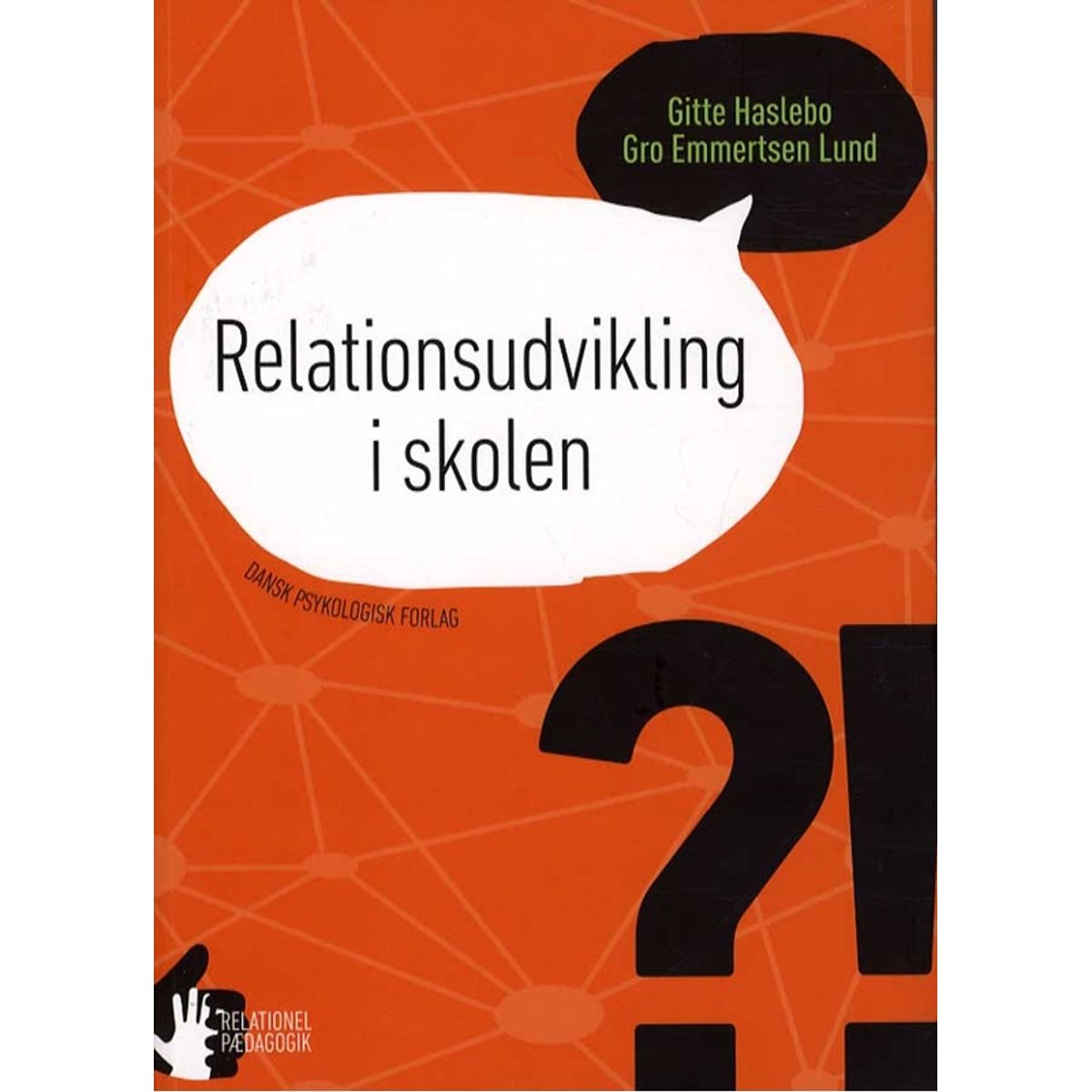 Relationsudvikling i skolen