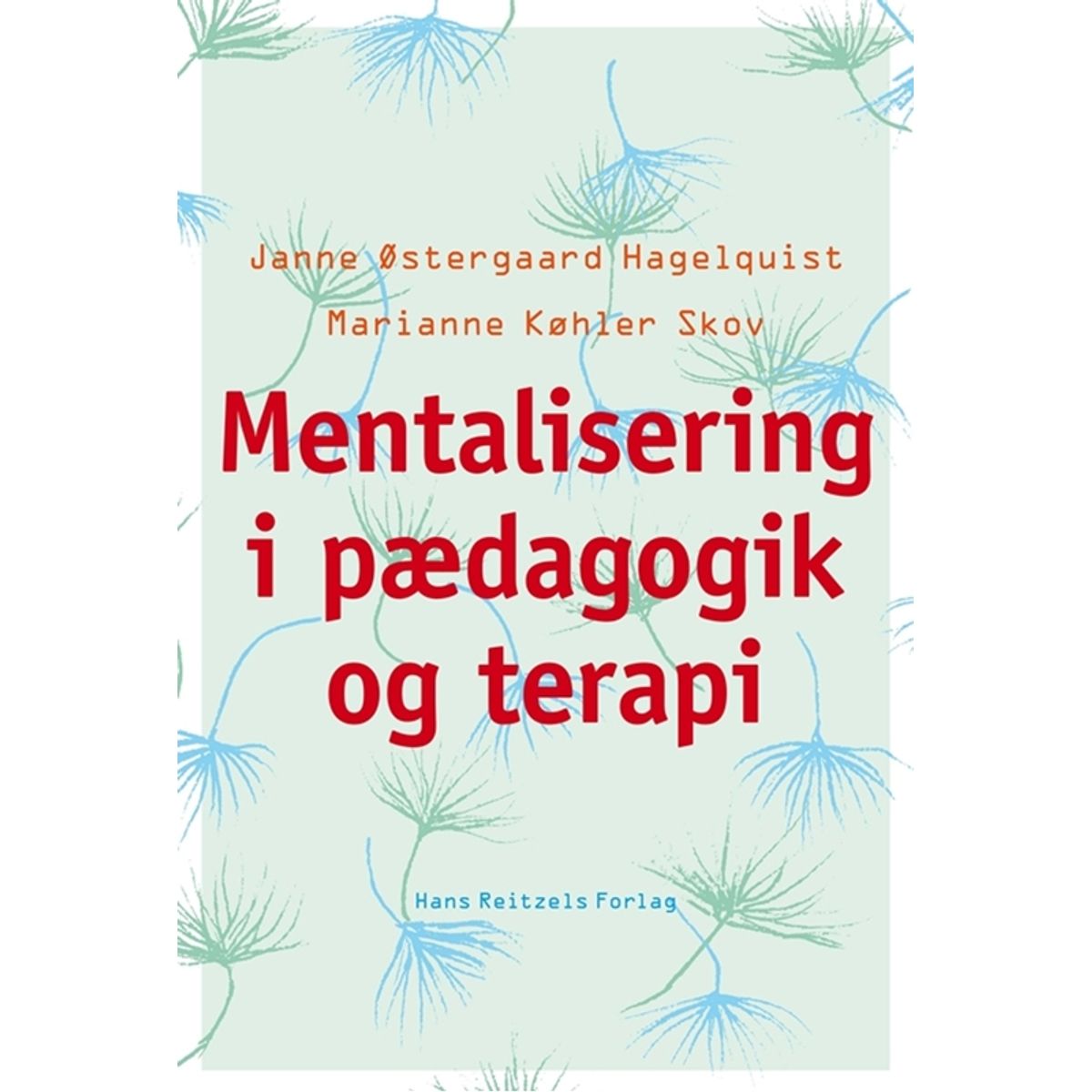 Mentalisering i pædagogik og terapi