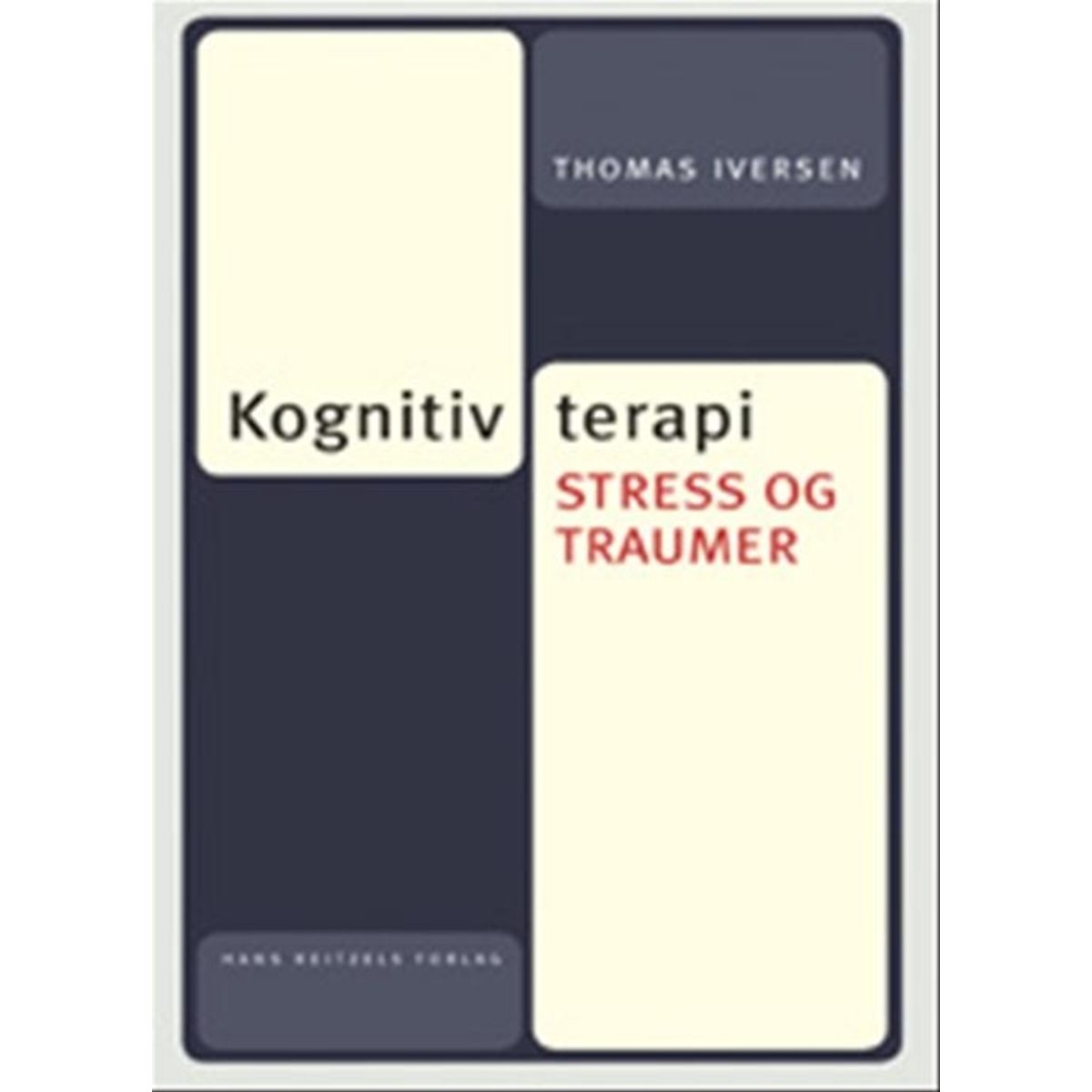 Kognitiv terapi, stress og traumer