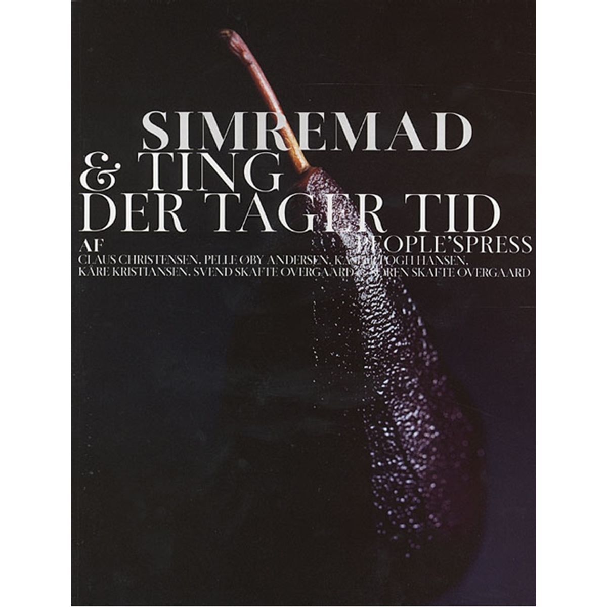 Simremad & ting der tager tid