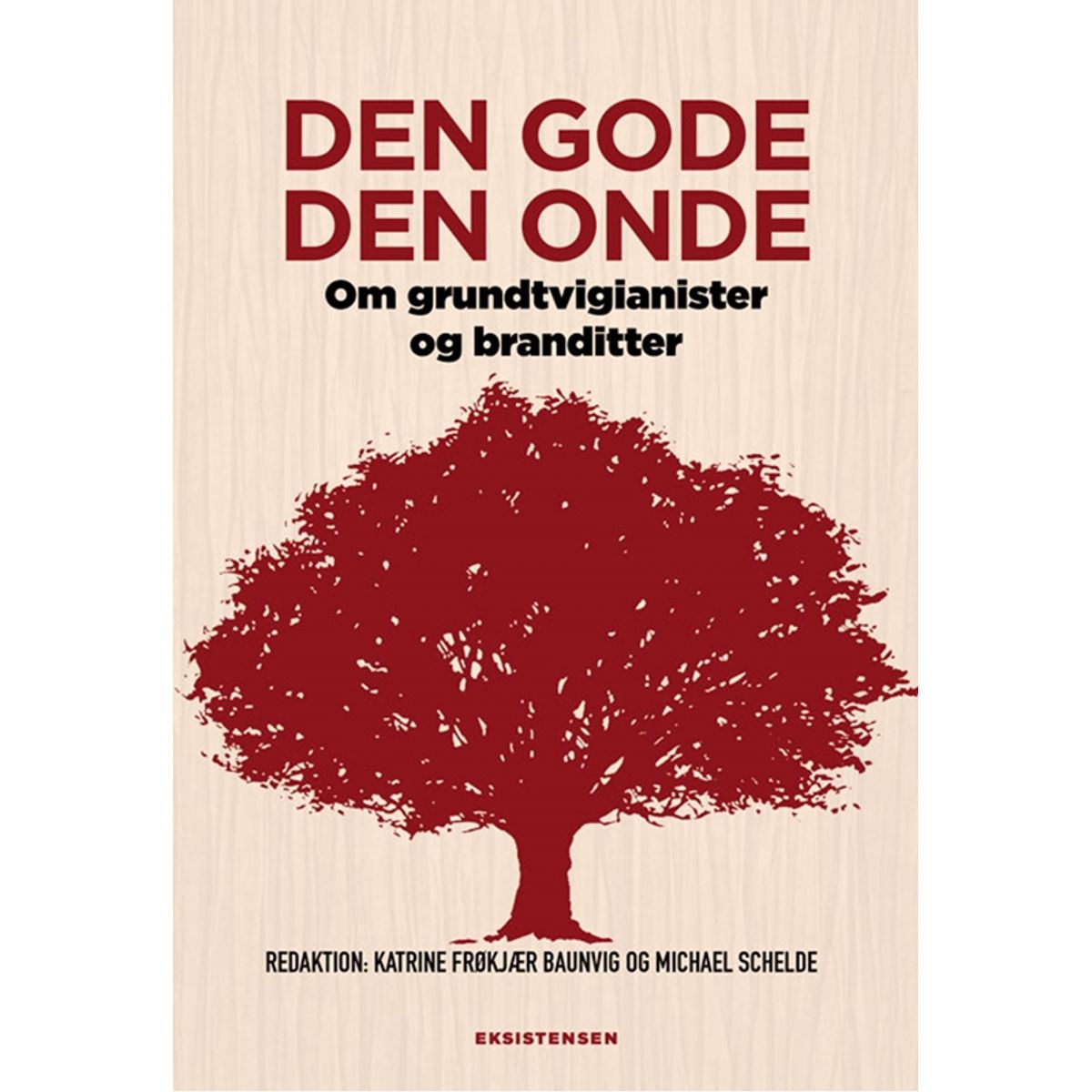 Den gode den onde