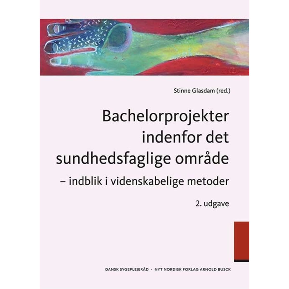 Bachelorprojekter indenfor det sundhedsfaglige område