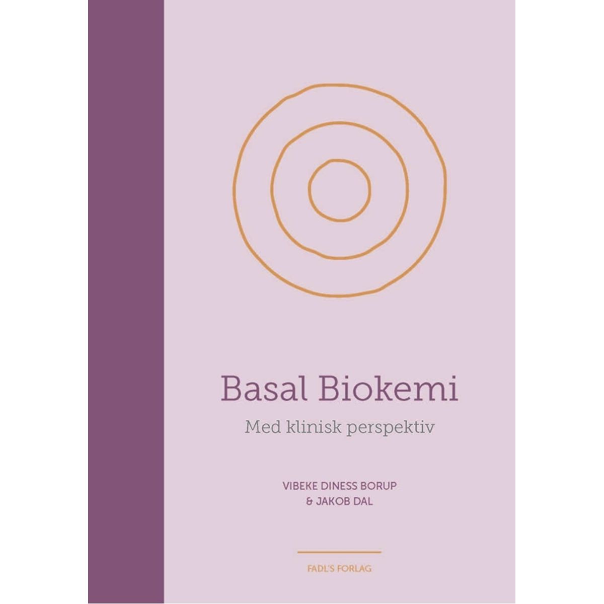 Basal Biokemi - med klinisk perspektiv