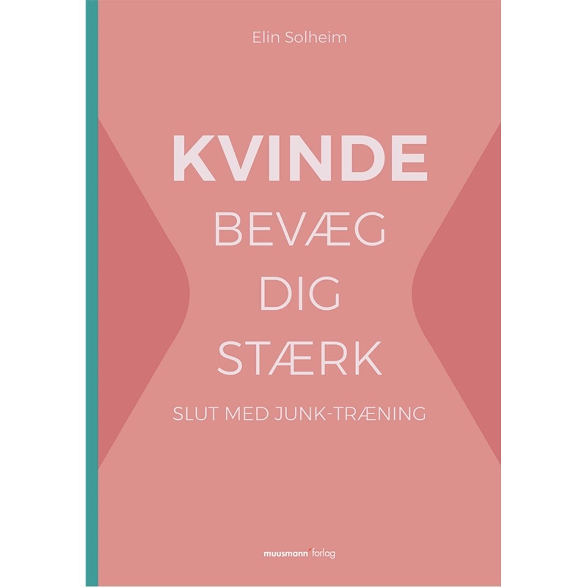 KVINDE bevæg dig stærk