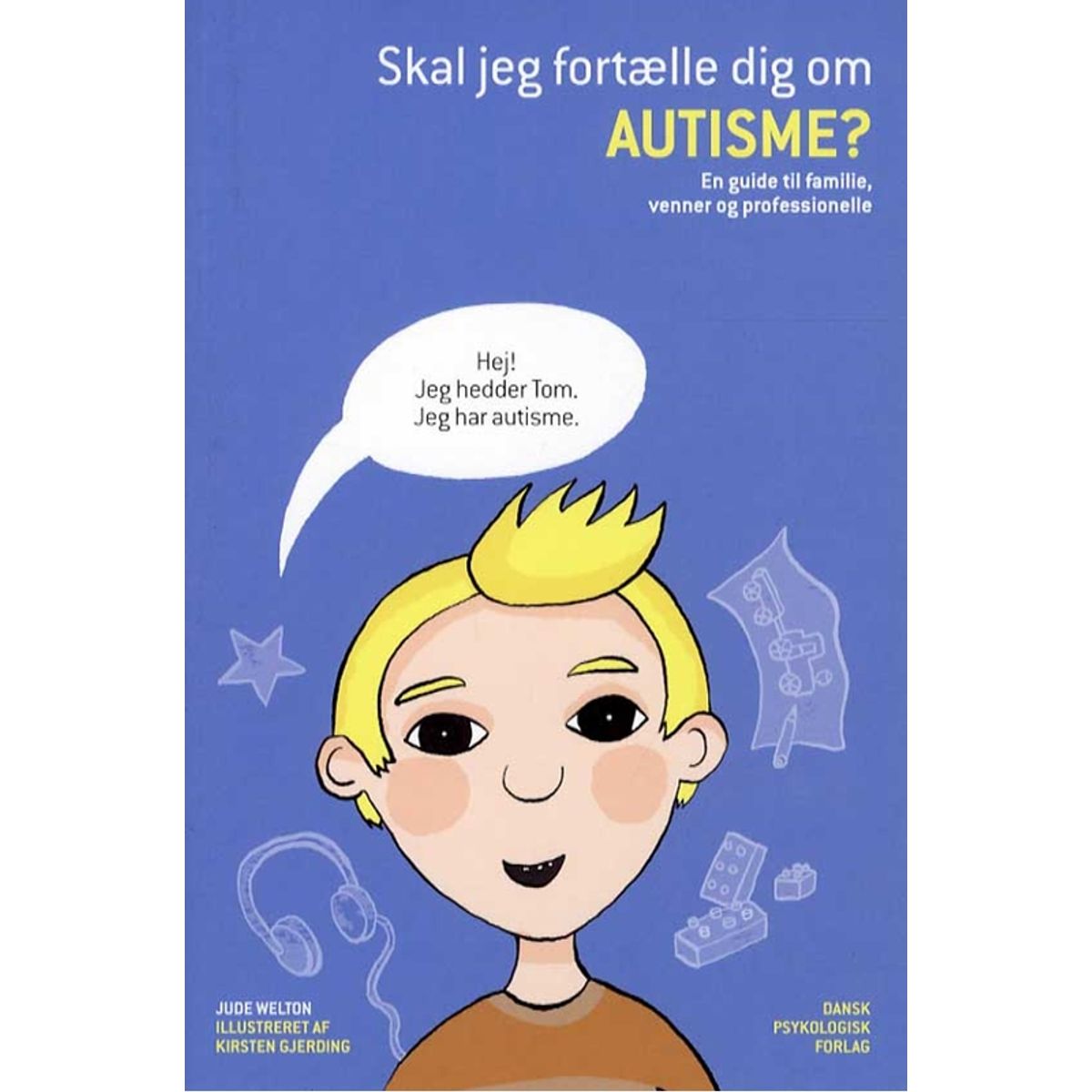 Skal jeg fortælle dig om autisme?