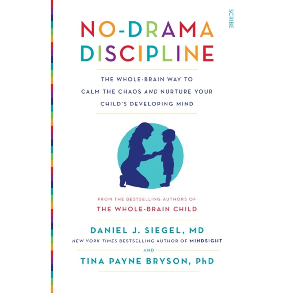 No-Drama Discipline