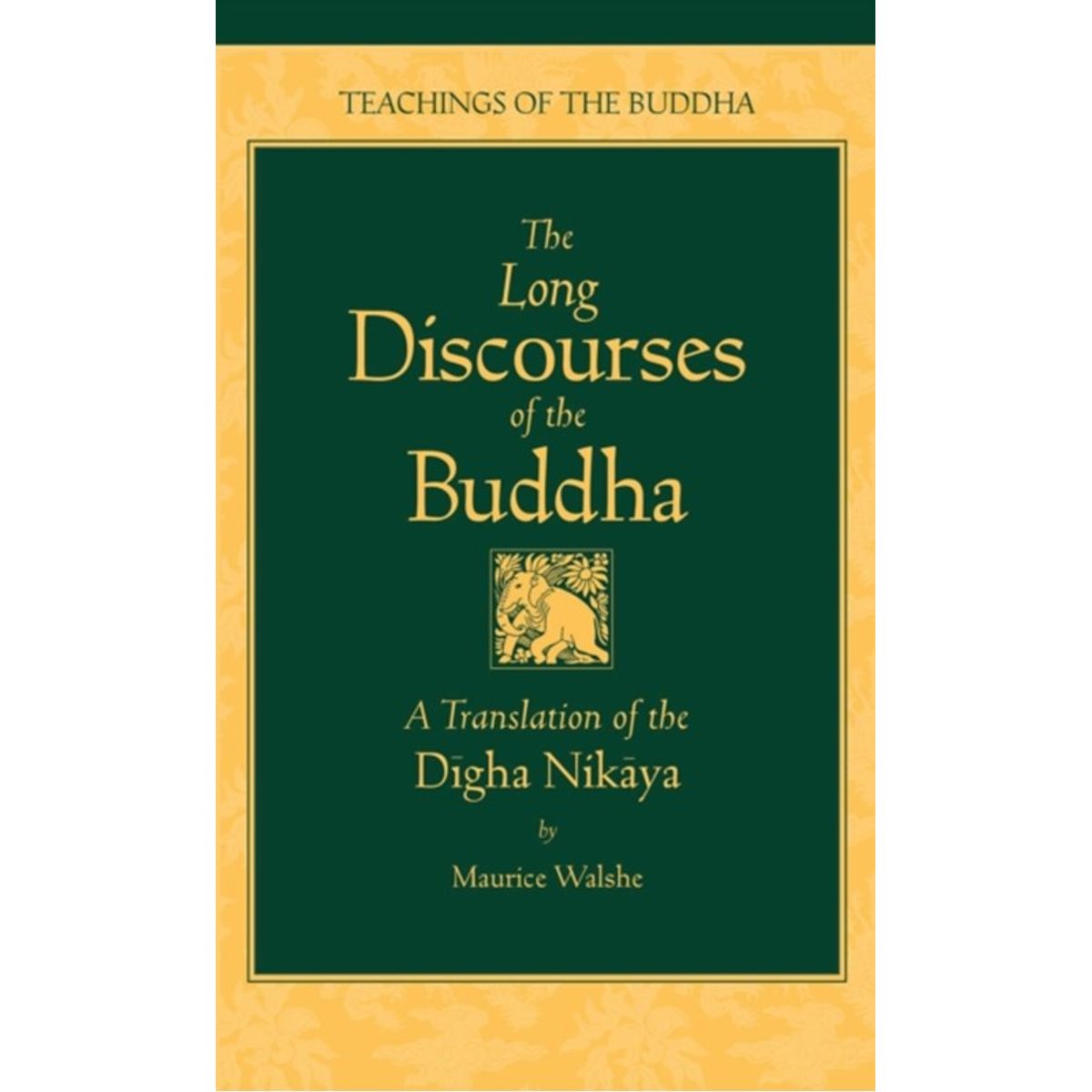 Long Discourses of the Buddha