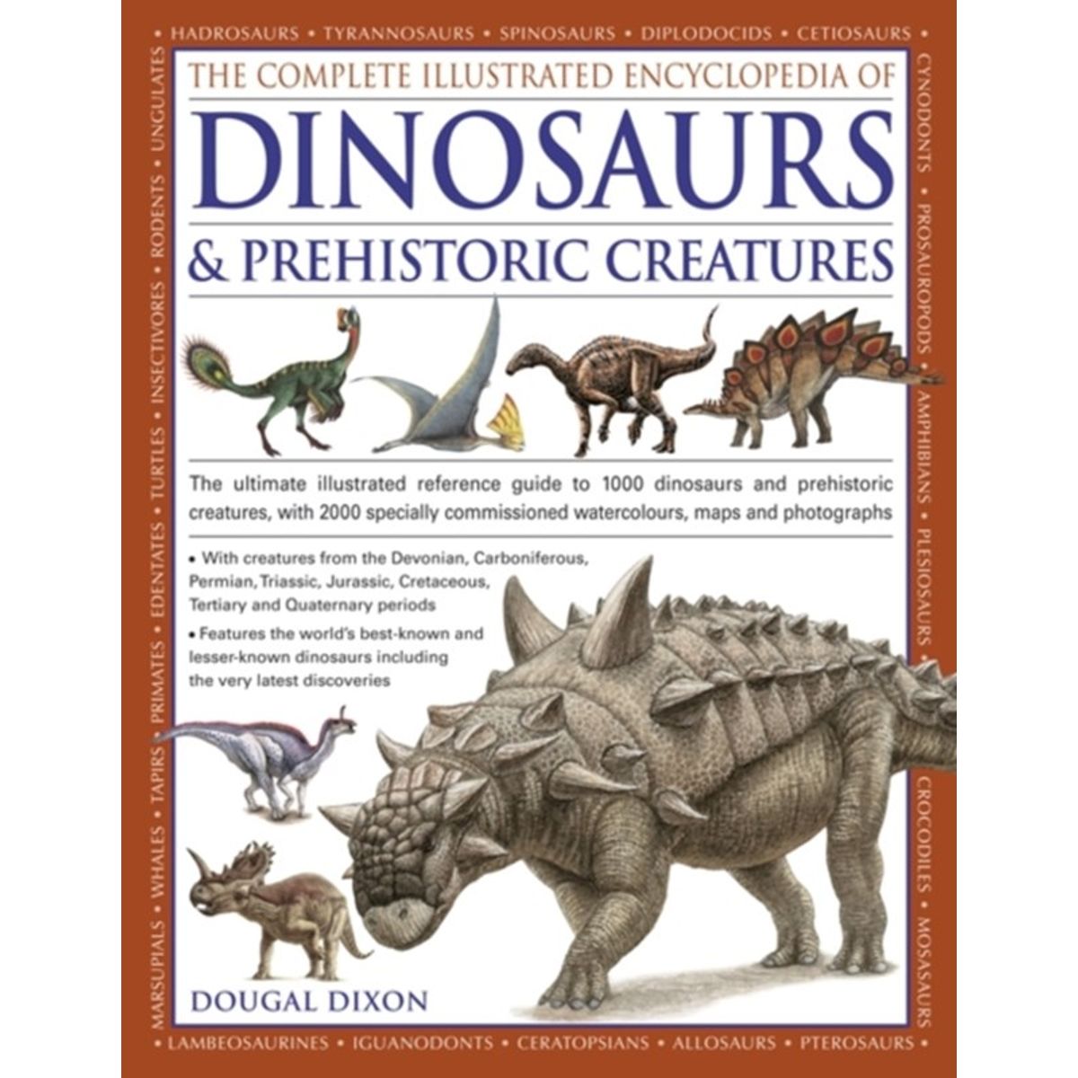 Complete Illustrated Encyclopedia of Dinosaurs & Prehistoric Creatures