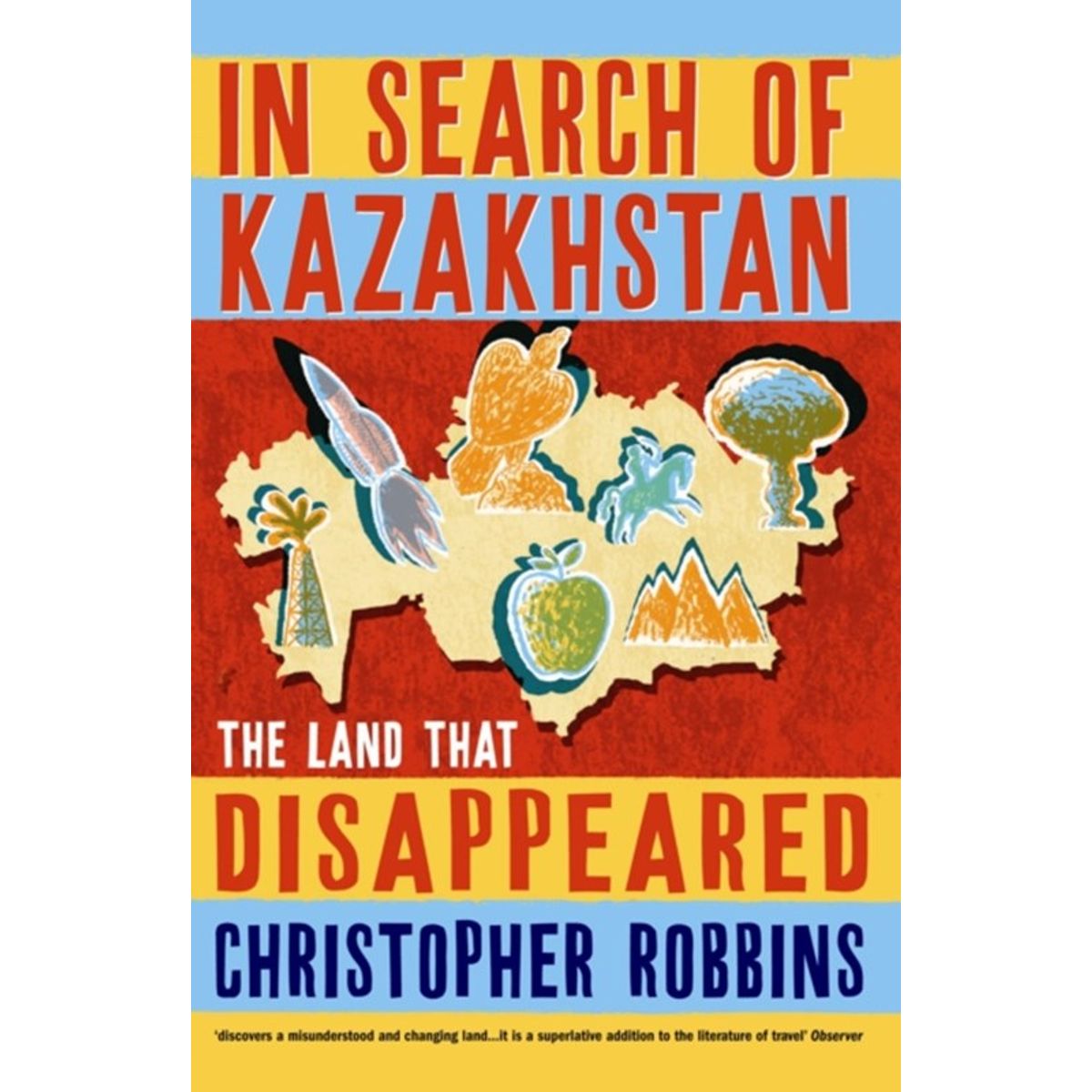 In Search of Kazakhstan