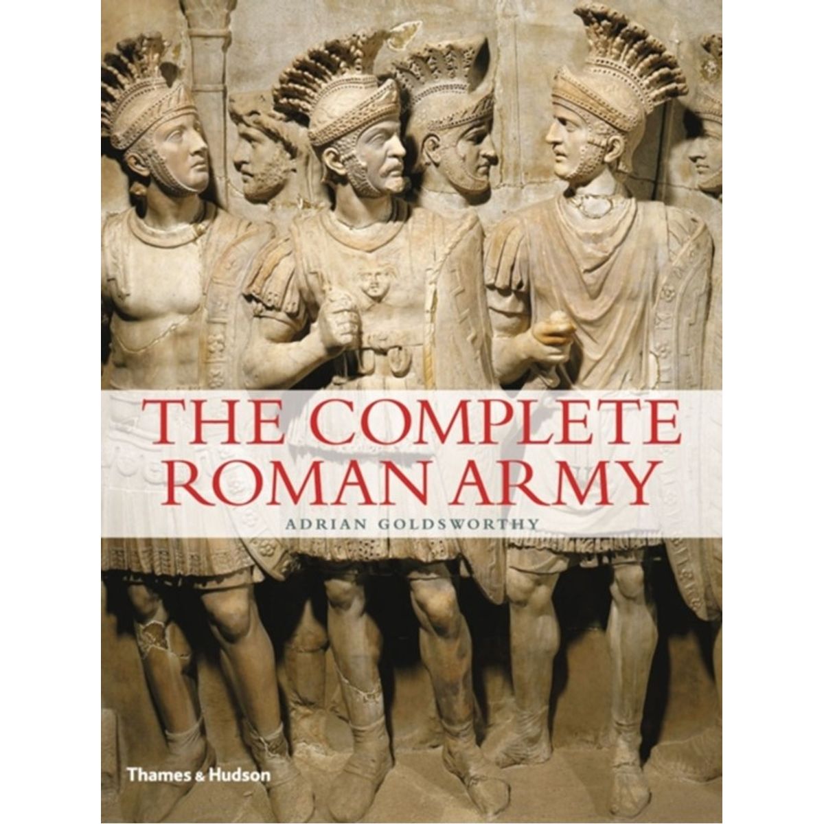 The Complete Roman Army