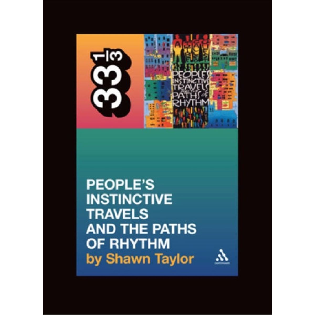 A Tribe Called Quest's People's Instinctive Travels and the Paths of Rhythm