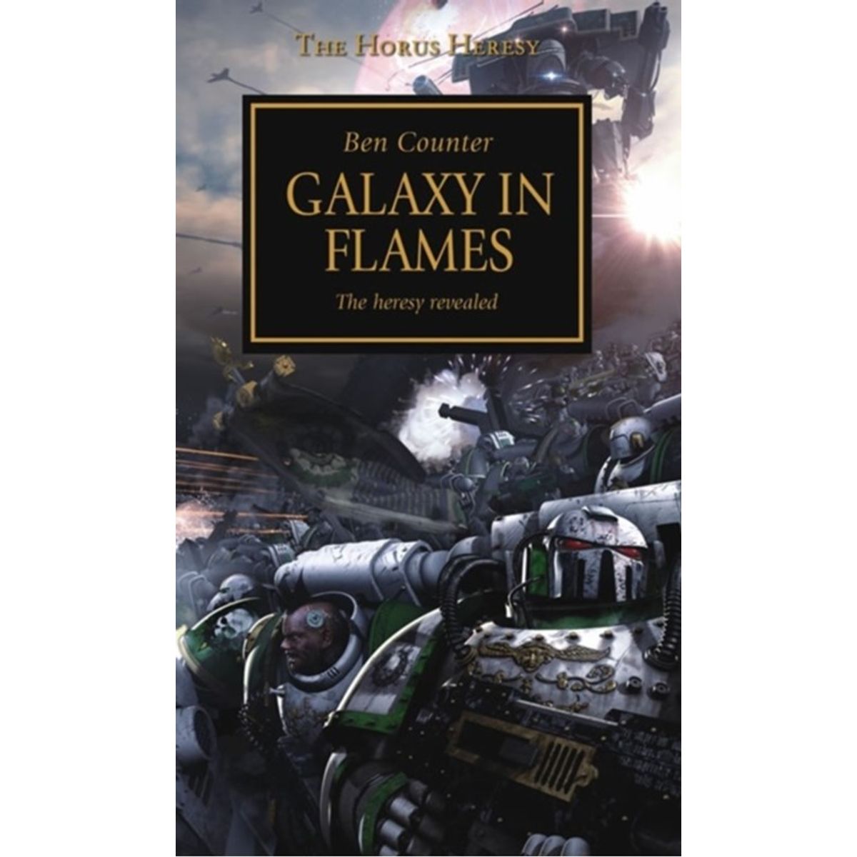 Horus Heresy - Galaxy in Flames