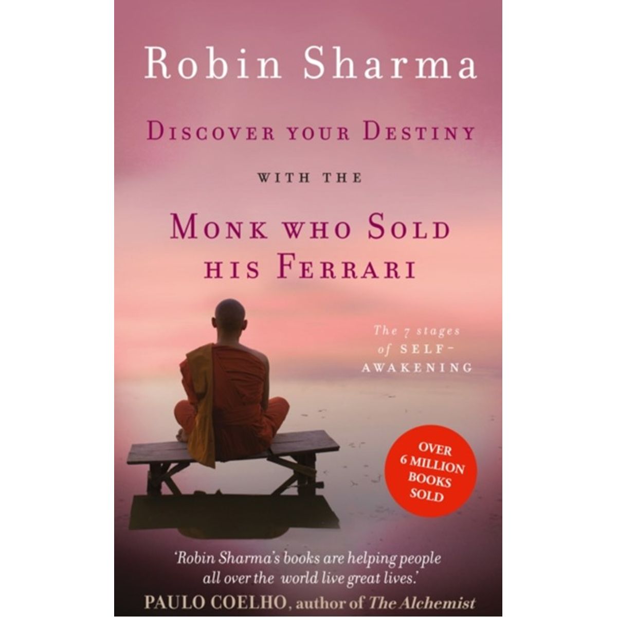 Discover Your Destiny with The Monk Who Sold His Ferrari