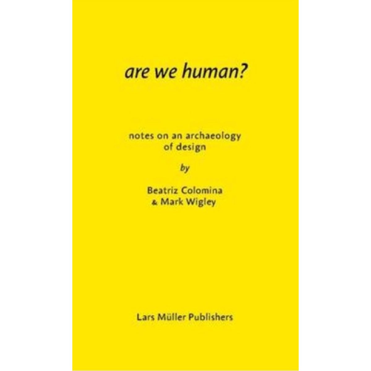 Are We Human?