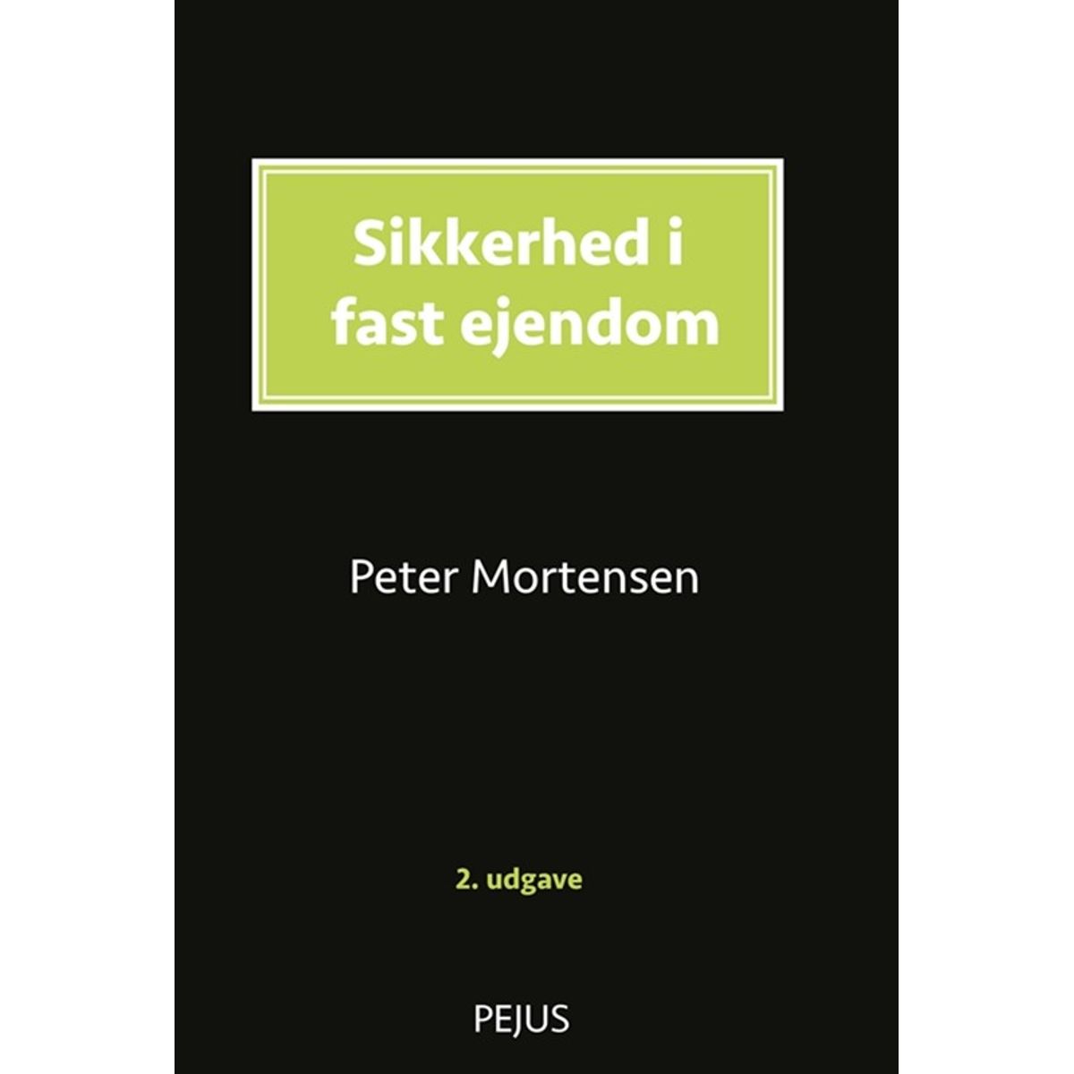 Sikkerhed i fast ejendom