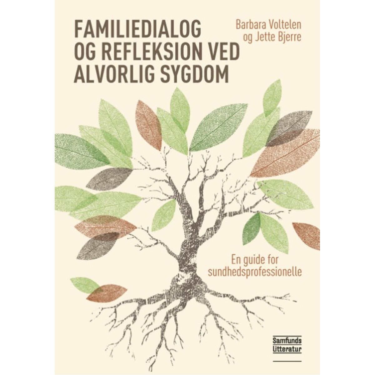 Familiedialog og refleksion ved alvorlig sygdom