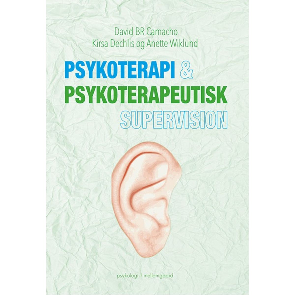 Psykoterapi & psykoterapeutisk supervision