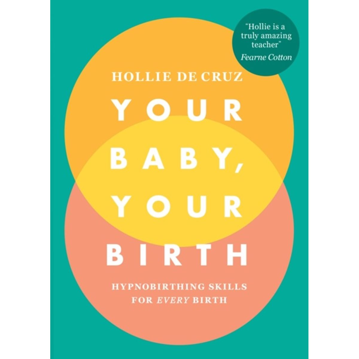 Your Baby, Your Birth