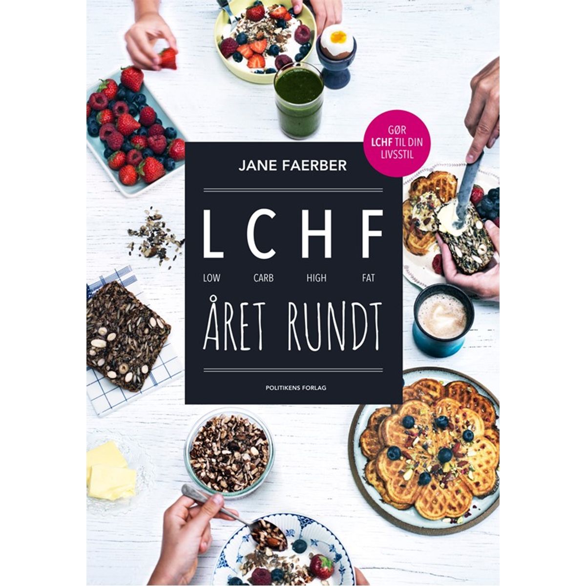 LCHF året rundt