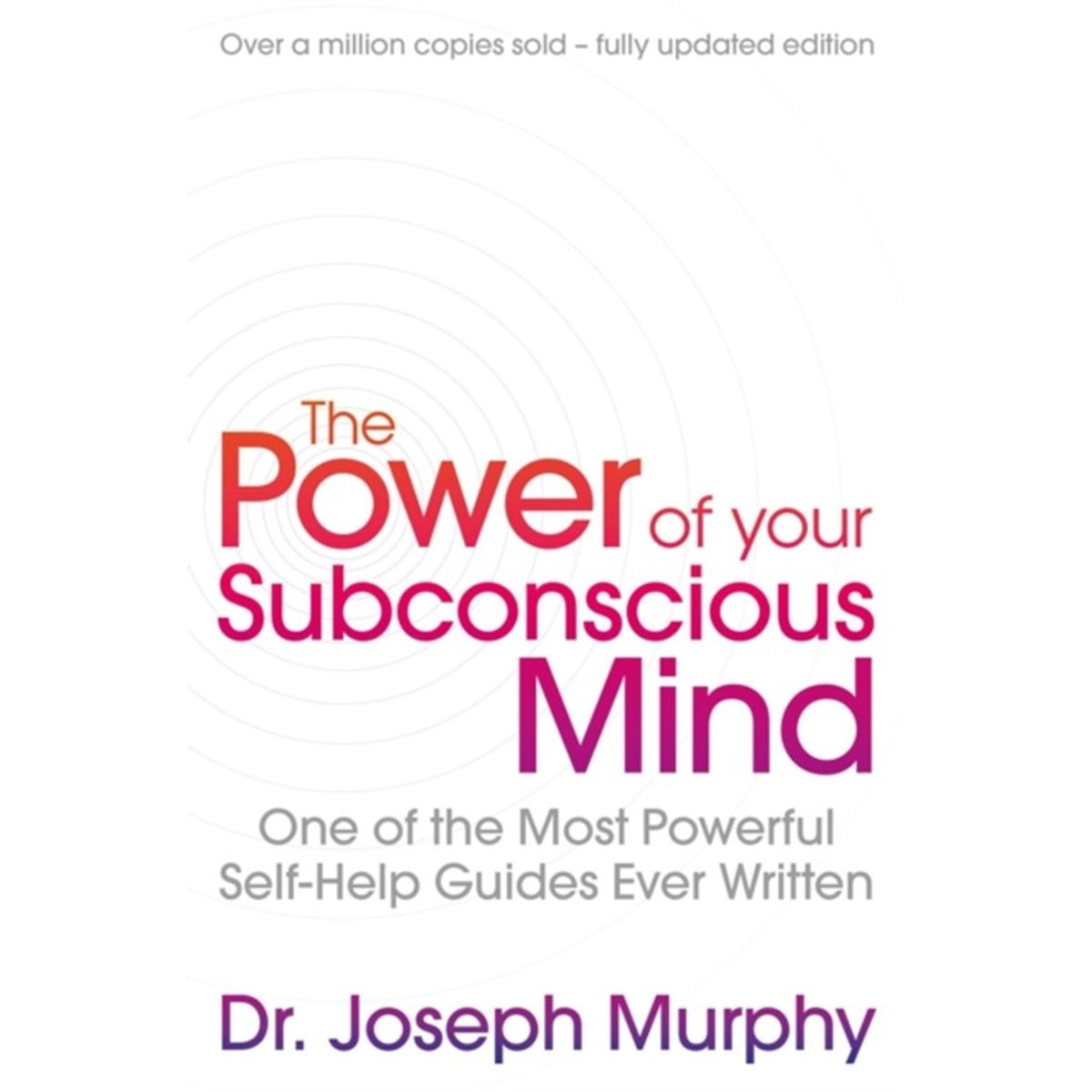 The Power Of Your Subconscious Mind (revised)