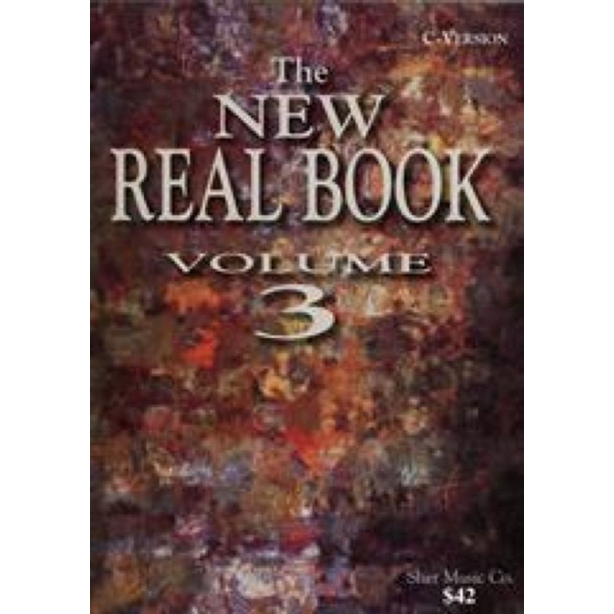 The New Real Book Volume 3 (C Version)