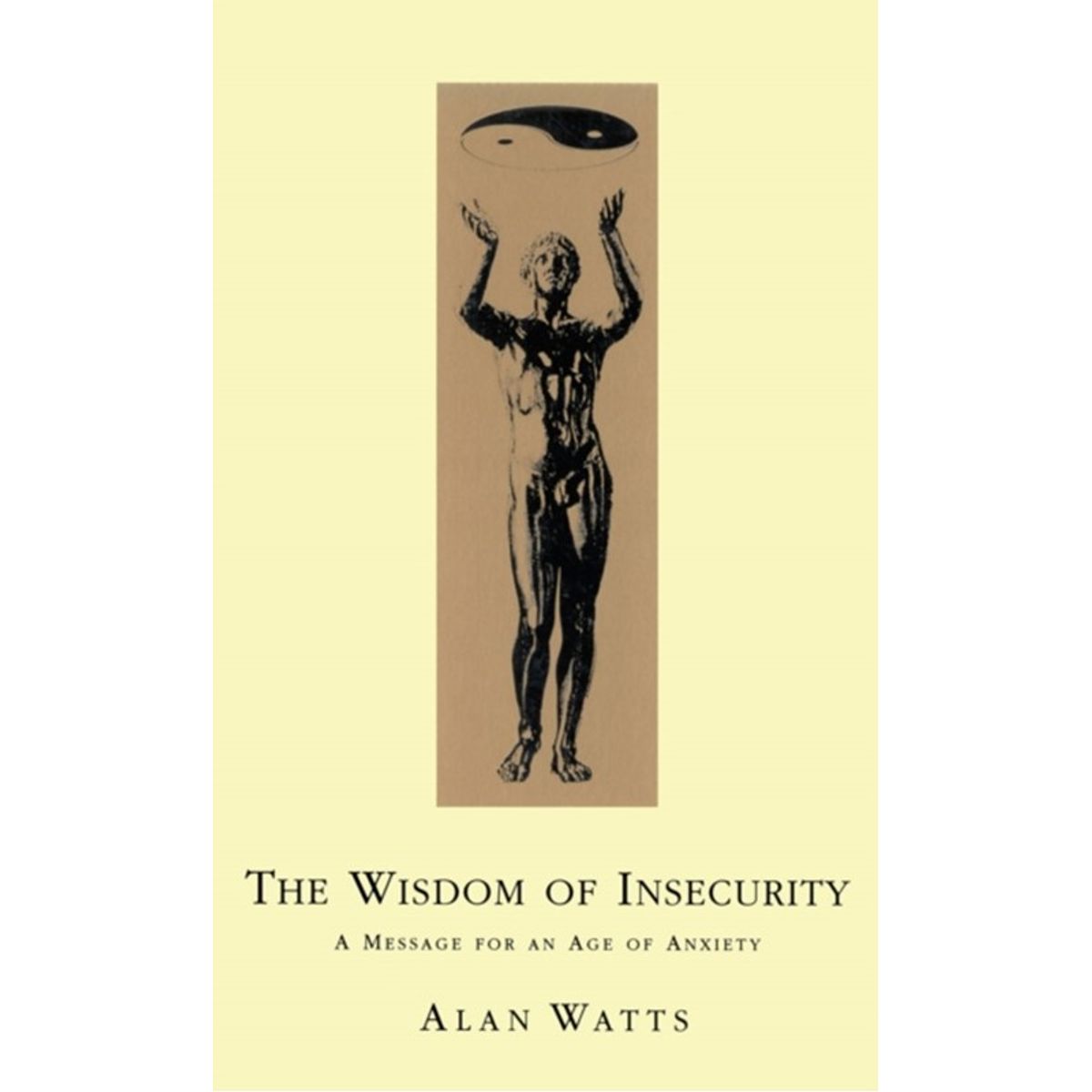 Wisdom Of Insecurity