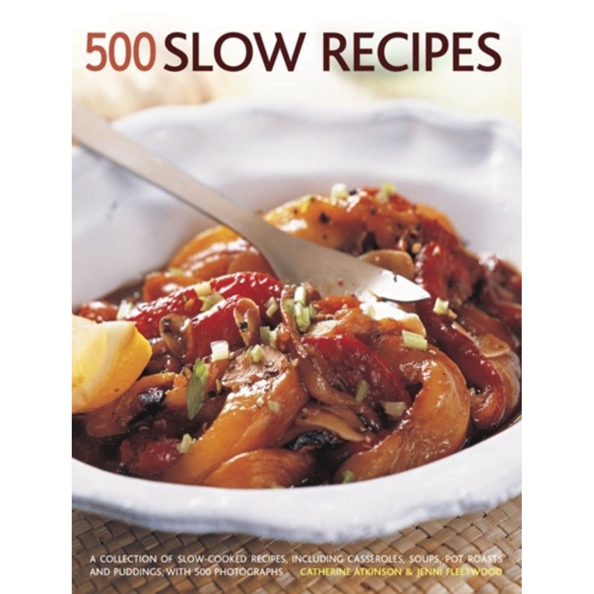 500 Slow recipes