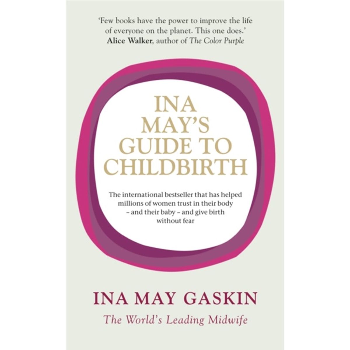 Ina May's Guide to Childbirth