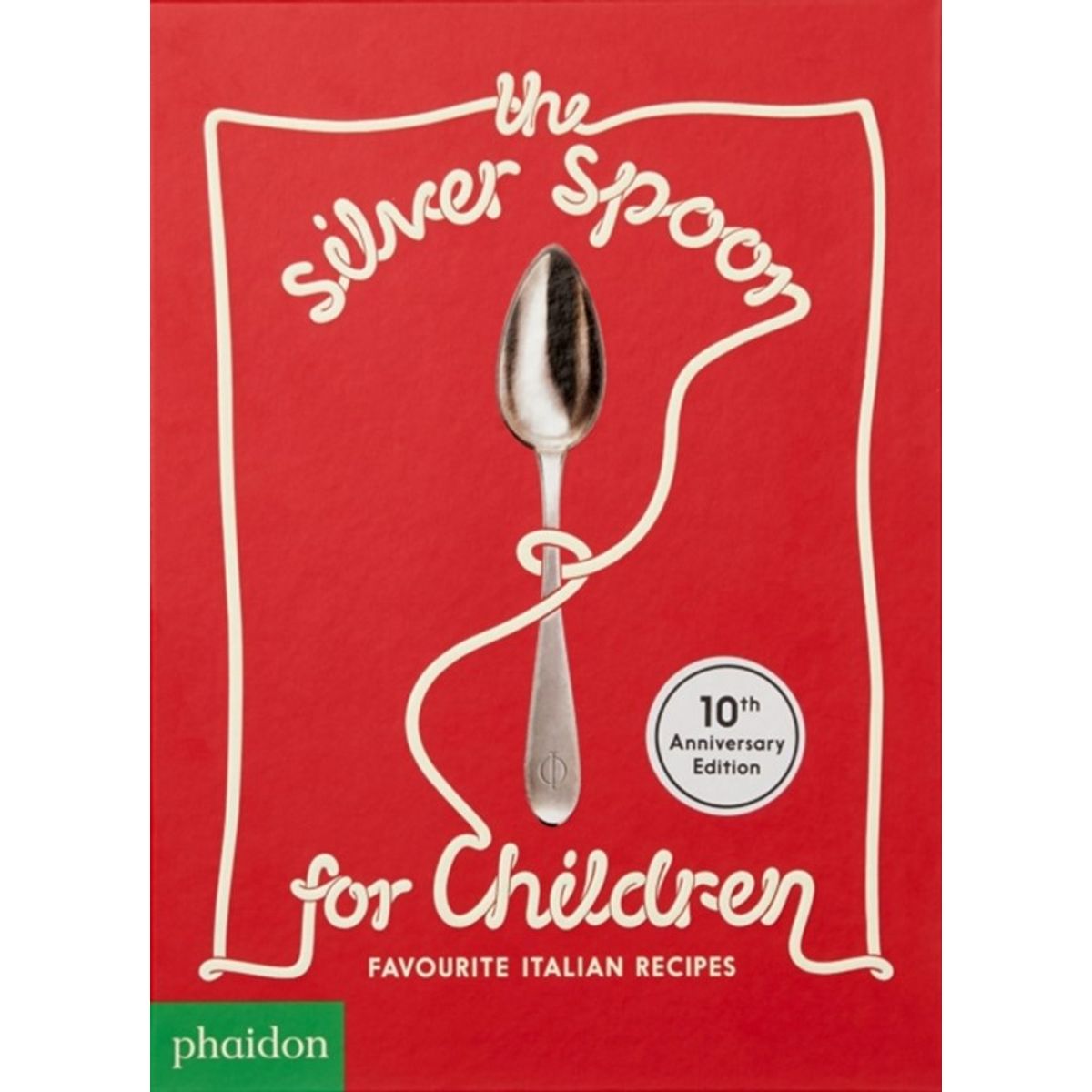 The Silver Spoon for Children