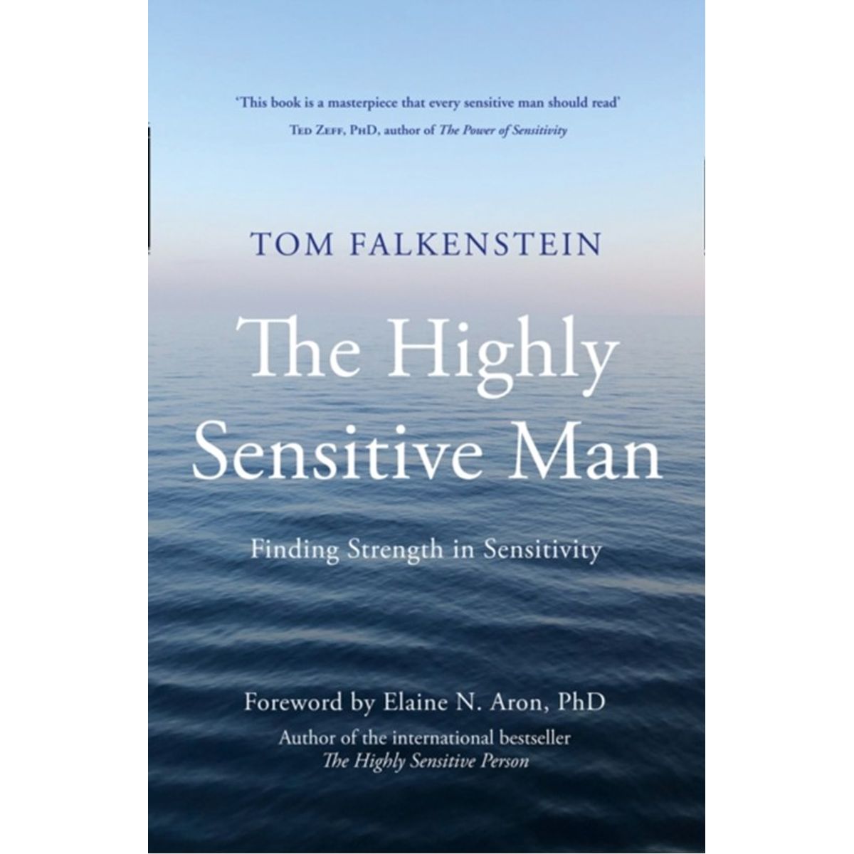 The Highly Sensitive Man