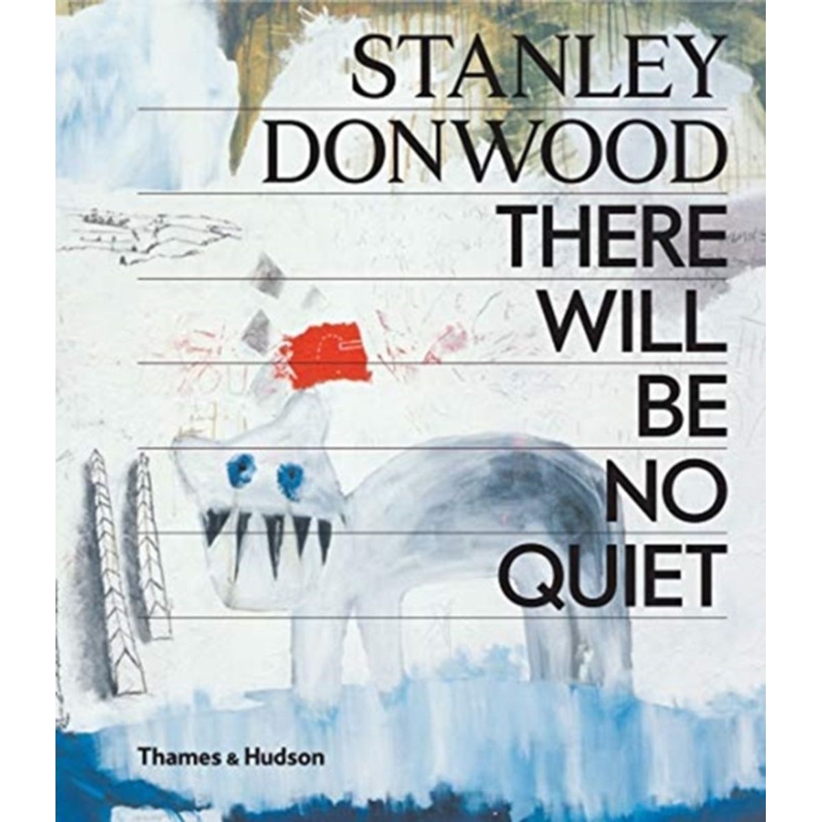 Stanley Donwood: There Will Be No Quiet