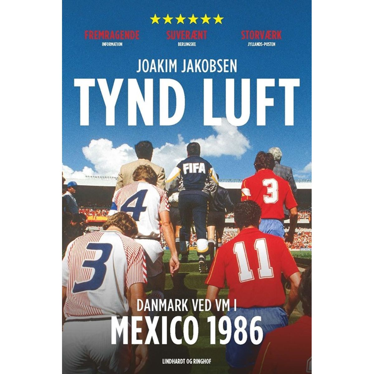 Tynd luft - Danmark ved VM i Mexico 1986