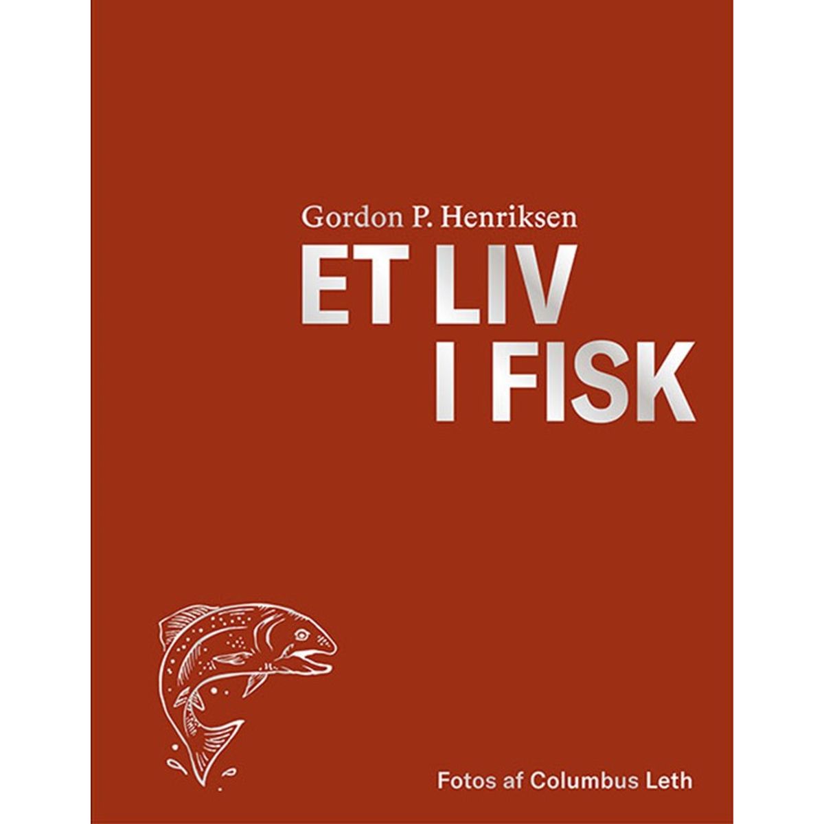 Et liv i fisk