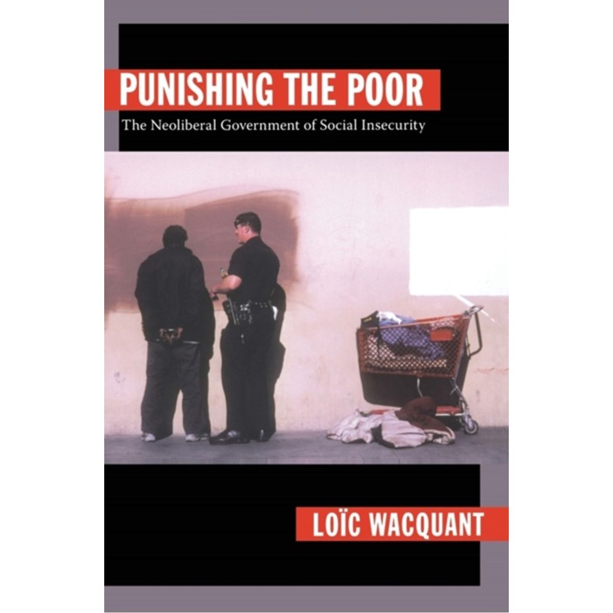 Punishing the Poor