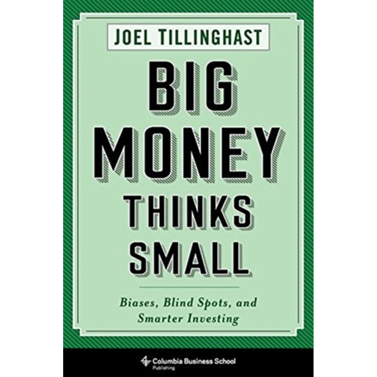 Big Money Thinks Small