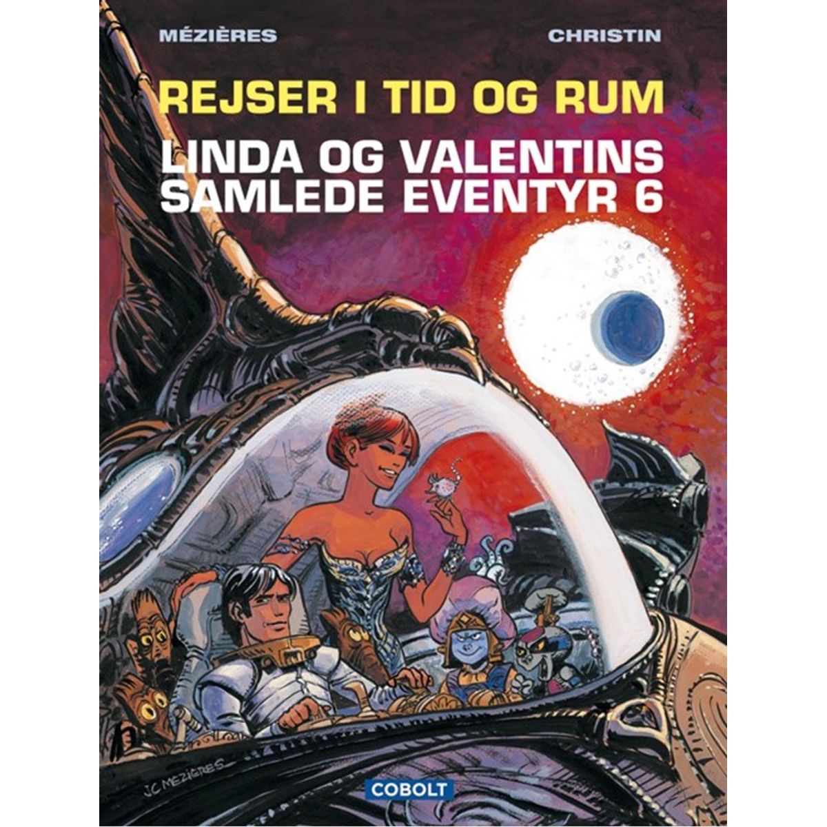 Linda og Valentins samlede eventyr 6: Rejser i tid og rum