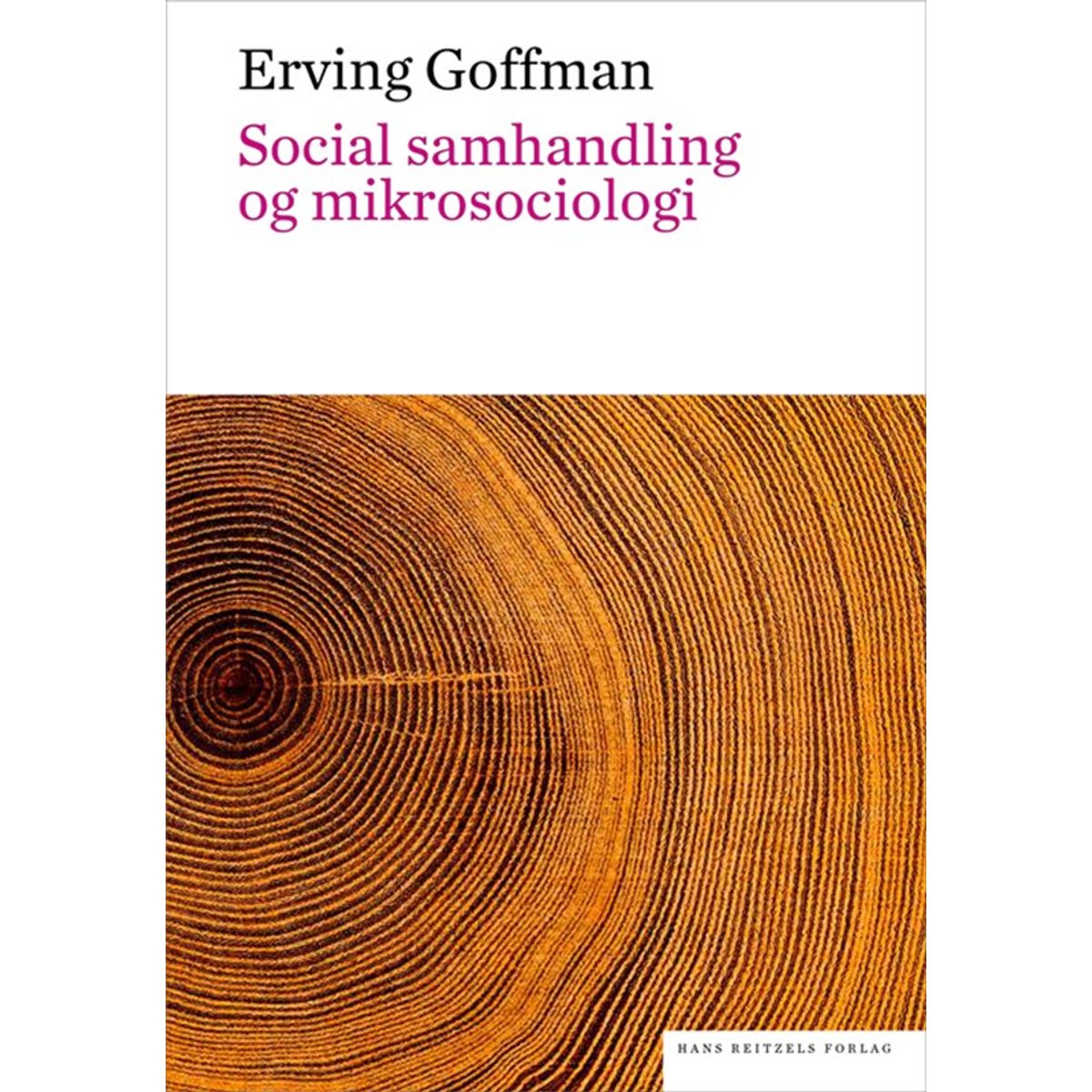 Social samhandling og mikrosociologi. En tekstsamling