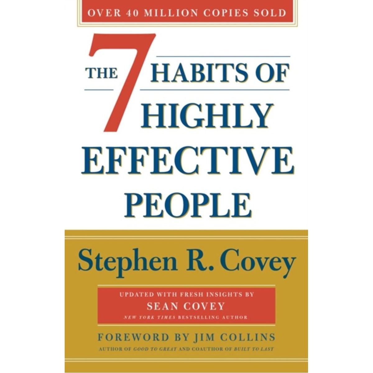 The 7 Habits Of Highly Effective People: Revised and Updated