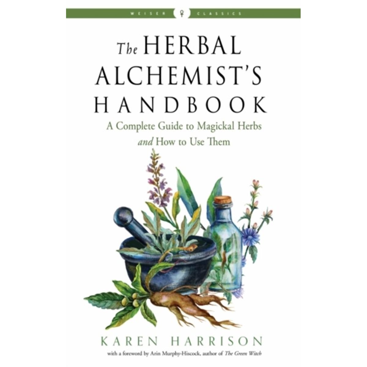 The Herbal Alchemist's Handbook