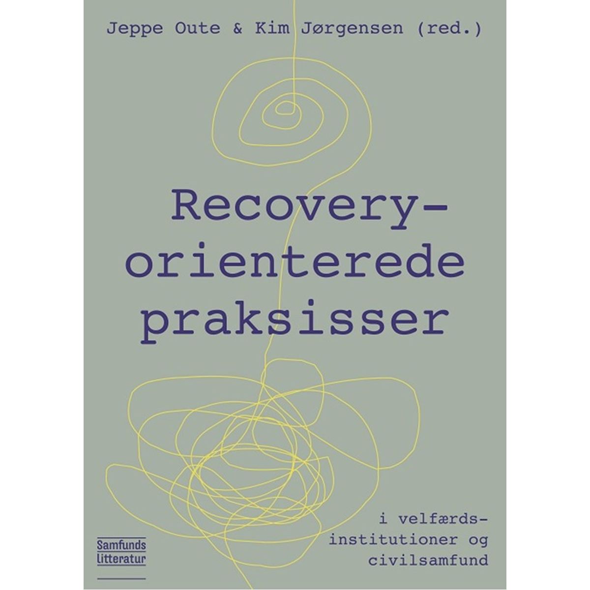 Recovery-orienterede praksisser