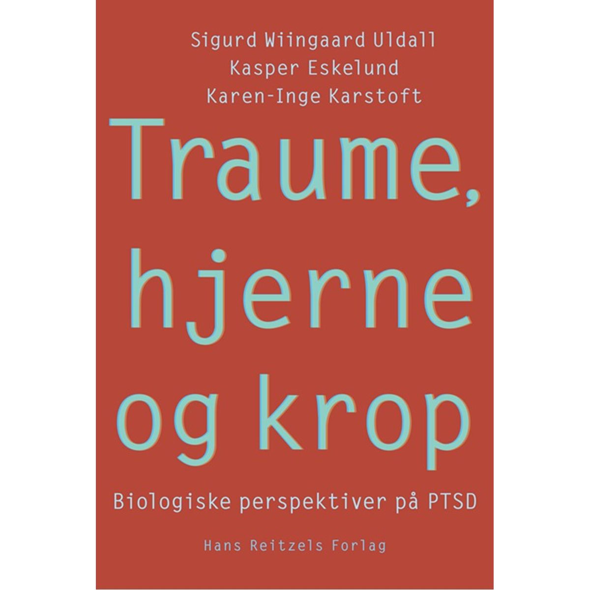 Traume, hjerne og krop