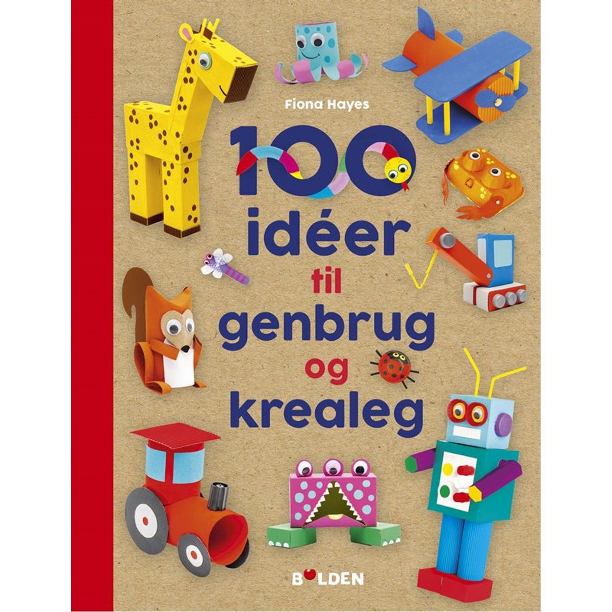 100 idéer til genbrug og krealeg