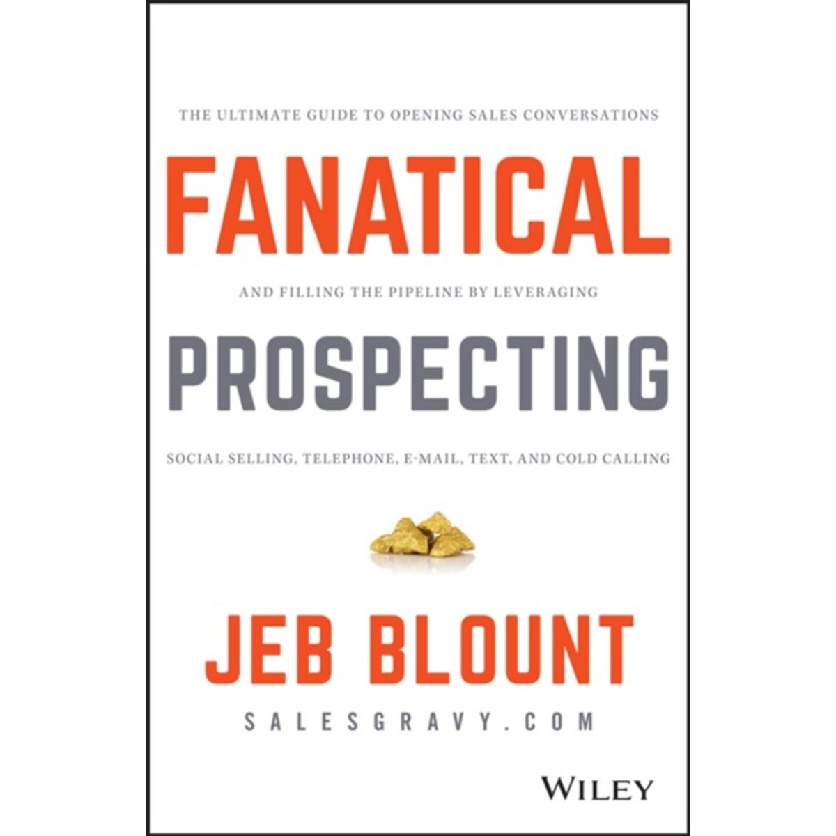 Fanatical Prospecting