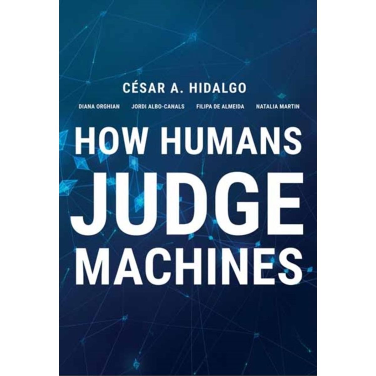 How Humans Judge Machines