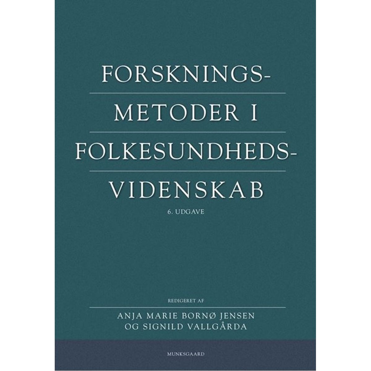 Forskningsmetoder i folkesundhedsvidenskab