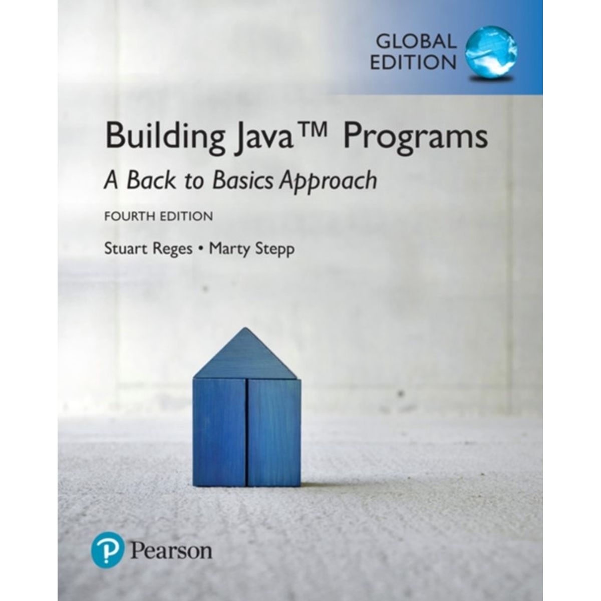 Building Java Programs: A Back to Basics Approach, Global Edition