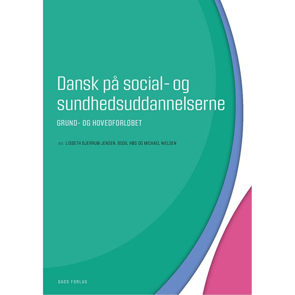 Dansk på social- og sundhedsuddannelserne