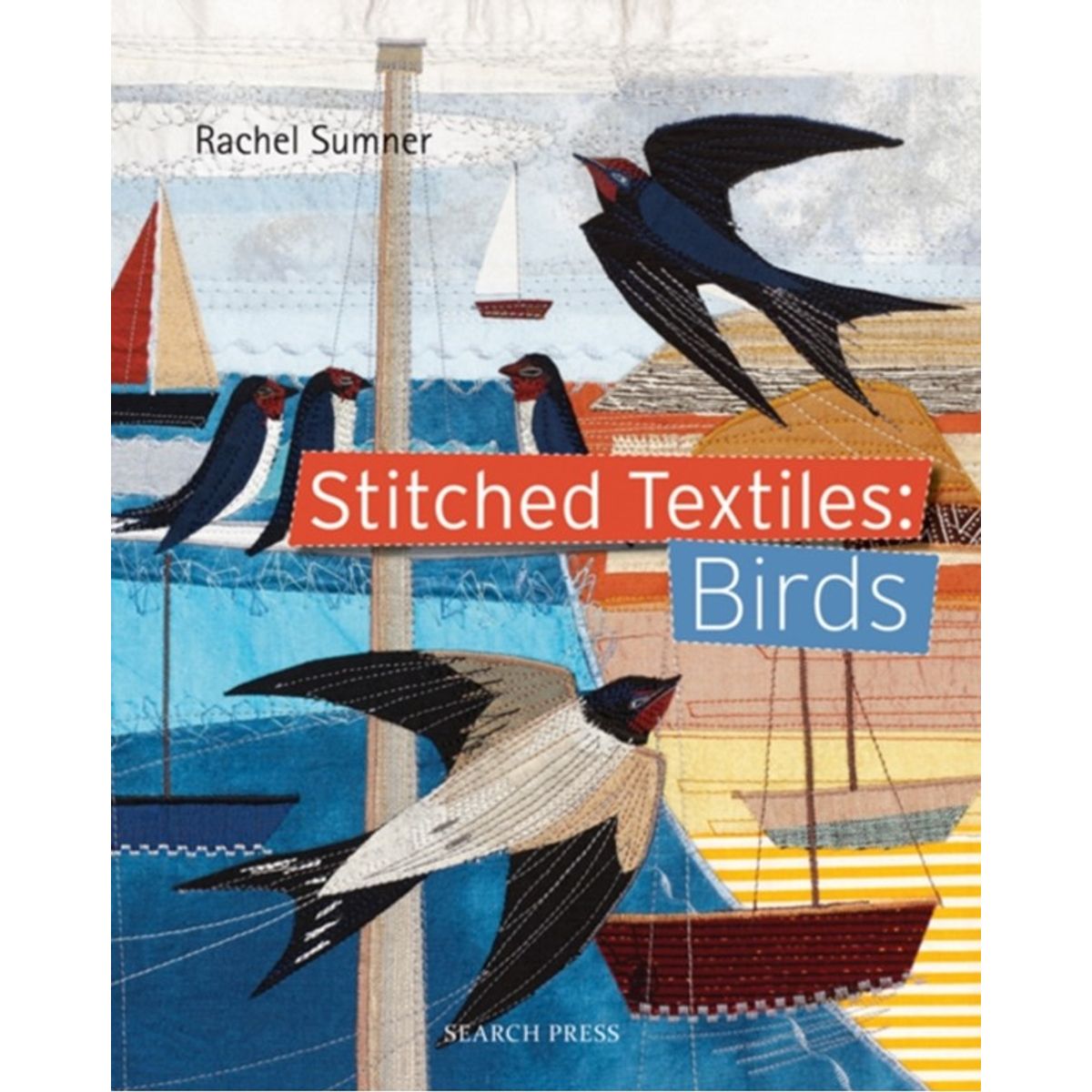 Stitched Textiles: Birds